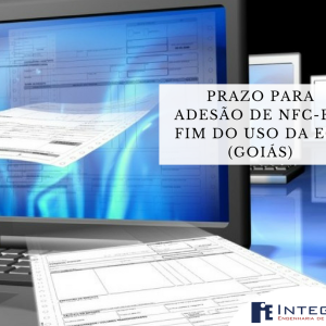 ATENÇÃO: Prazo para adesão de NFC-e e fim do uso da ECF (GOIÁS)